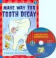 Make Way for Tooth  Decay