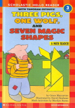 Three Pigs, One Wolf and Seven Magic Shapes : (A) Math Reader with Tangram Cutouts 표지 이미지