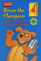 Rover the Champion (Rover Step 2)
