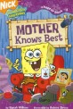 Spongebob SquarePants Chapter Books #11 (Mother Knows Best)