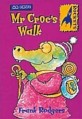 Mr Crocs walk