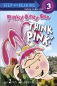 Pinky Dinky Doo - Think Pink! (Paperback)