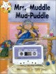 Mrs. Muddle mud-puddle