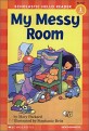 My Messy Room (Scholastic Hello Reader Level 1-10)