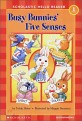 Busy Bunnies' Five Senses (Scholastic Hello Reader Level 1-44,Book+CD Set)