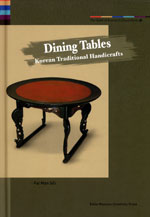 Dining Tables : Korean Traditional Handicrafts