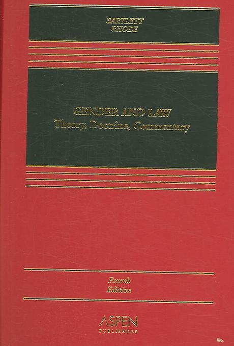 Gender and law : theory, doctrine, commentary