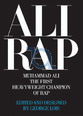 Ali Rap  : Muhammad Ali the first heavyweight champion of Rap