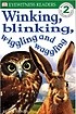 Winking, Blinking, Wiggling and Waggling (Paperback)