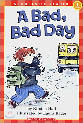 (A)bad, bad day