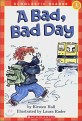 (A)Bad, bad day