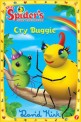 Cry Buggie (Hardcover) - MISS SPIDER'S SUNNY PATCH FRIENDS