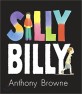Silly Billy (: 겁쟁이 빌리)