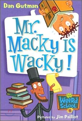 Mr.Mackyiswacky!