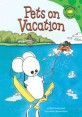 Pets on Vacation(Hardcover)