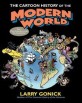 The Cartoon History of the Modern World (Paperback) (From Columbus to the U.s. Revolution)