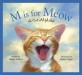 M Is for Meow: A Cat Alphabet (Hardcover) - A Cat Alphabet