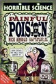 Painful Poison (Horrible Science)