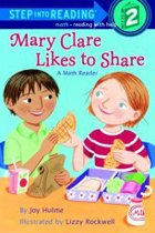 Mary clare likes to share : a math reader