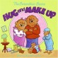 (The) Berenstain bears hug and make up