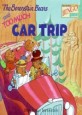 The Berenstain Bears And Too Much Car Trip (Paperback)