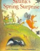 Skunks spring surprise