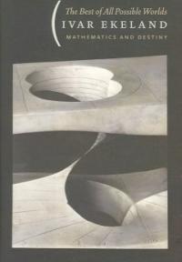 The best of all possible worlds : mathematics and destiny