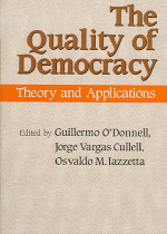 The quality of democracy : theory and applications