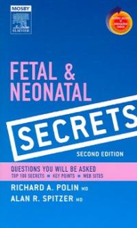 Fetal and neonatal secrets