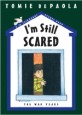 I'm Still Scared (Hardcover)