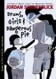 Drums, Girls, And Dangerous Pie (Paperback)