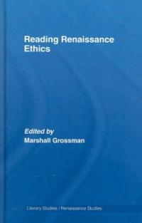 Reading Renaissance ethics