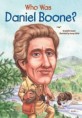 (Who was)Daniel Boone?