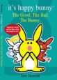 The Good, the Bad, and the Bunny (Hardcover) - The Good, the Bad, and the Bunny