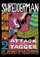 Attack of the Tagger (Paperback)