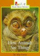 How Animals See Things (Paperback)