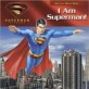 Superman returns: I am Superman!