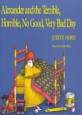 Alexander and the Terrible, Horrible, No Good, Very Bad Day (Hardcover)