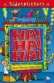 Ha! Ha! Ha!: Over 350 Very Funny Jokes (Paperback) - Over 350 Very Funny Jokes