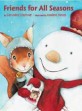 Friends for All Seasons (Hardcover, Translation)