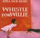Whistle for Willie (Hardcover)