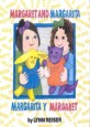 Margaret and Margarita/Margarita y Margaret (Hardcover)