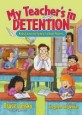 MY Teacher's in DETENTION 표지 이미지