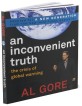 (An) inconvenient truth  :  the crisis of global warming