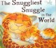 (The) Snuggliest snuggle in the world