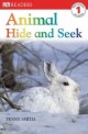 DK Readers L1: Animal Hide and Seek (Paperback)