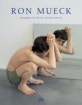 Ron Mueck