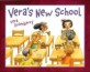 Vera's New School (Hardcover)