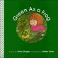 Green As A Frog (Paperback)