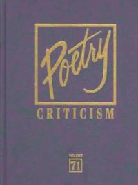 Poetry Criticism. 71 / edited by Lawrence J Trudeau